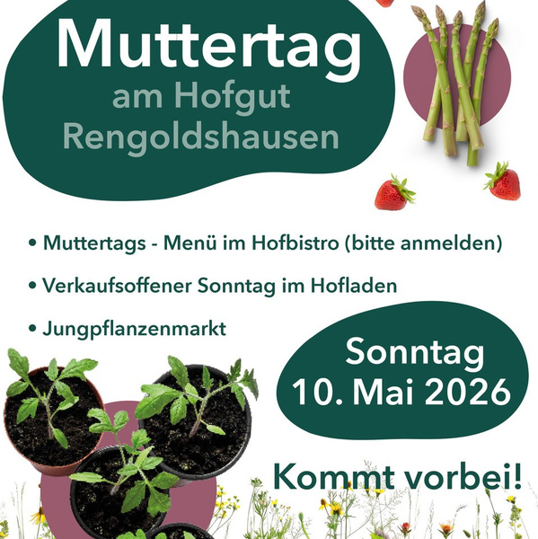 KI generiert: Veranstaltung am Muttertag im Hofgut Rengoldshausen am 10. Mai 2026 mit Menü und Pflanzenmarkt.